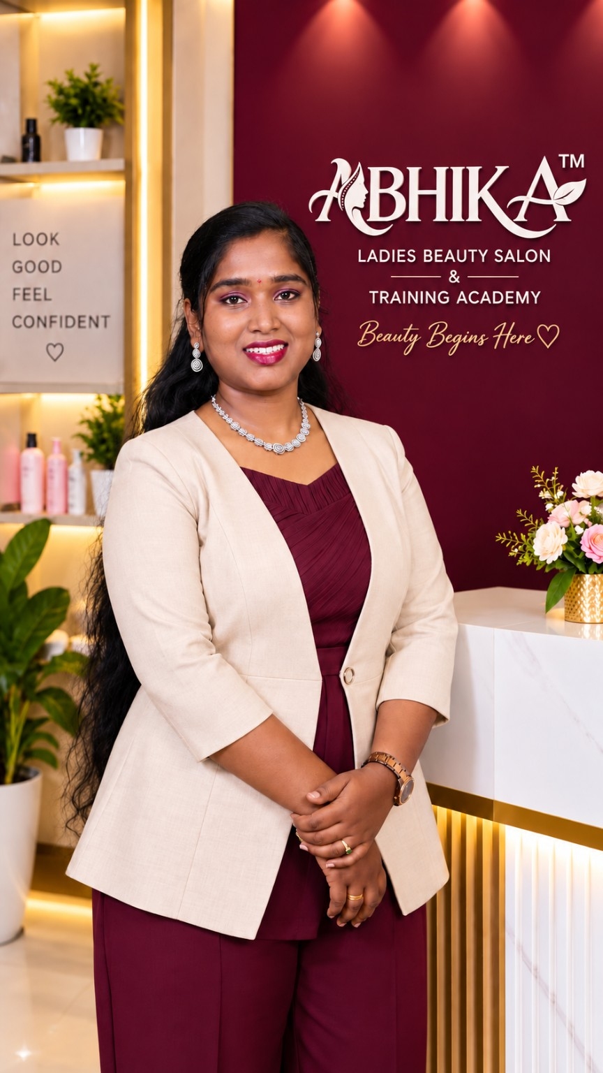 Proprietor of ABHIKA Ladies Beauty Salon & Training Academy